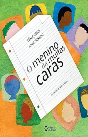 O menino de muitas caras - César Obeid O menino de muitas caras - César Obeid