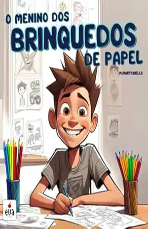 Capa do livro O Menino Dos Brinquedos De Papel - M.martchiello