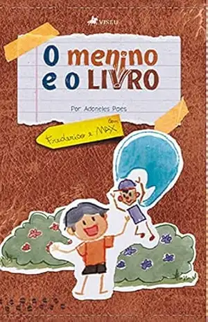 O menino e o livro – Adoneles Monteiro Paes Fernandes O menino e o livro – Adoneles Monteiro Paes Fernandes