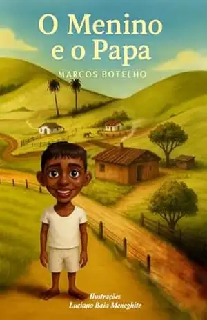 O menino e o Papa – Marcos Botelho