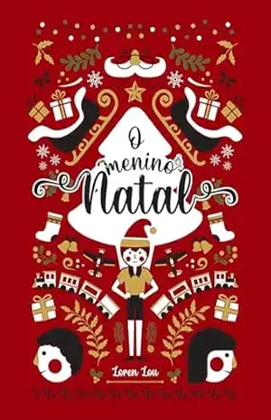Capa do livro O Menino Natal - Loren Lou