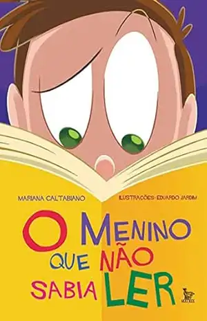 O menino que não sabia ler – Mariana Caltabiano