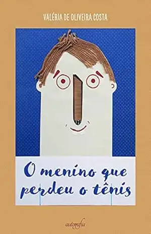 O menino que perdeu o tênis – Valéria de Oliveira Costa