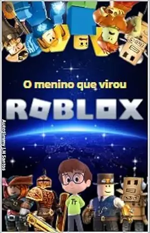 O Menino que Virou ROBLOX – Jimmy Jone O Menino que Virou ROBLOX – Jimmy Jone