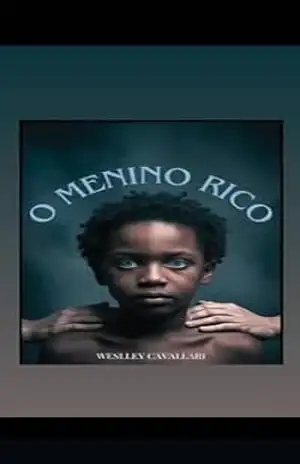 O Menino Rico – Weslley Cavallari