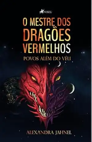Capa do livro O Mestre dos Dragões Vermelhos: Povos Além do Véu - Alexandra Jahnel