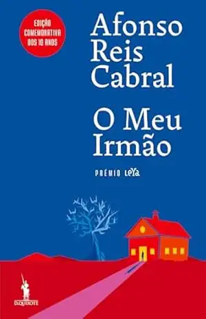 O Meu Irmão – Ed. Comemorativa – Afonso Reis Cabral