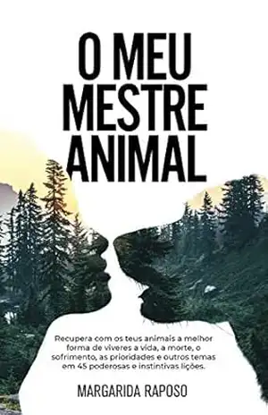 Capa do livro O Meu Mestre Animal - Margarida Raposo