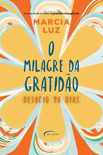Baixar O milagre da gratidão: desafio 90 dias pdf, epub, mobi, eBook