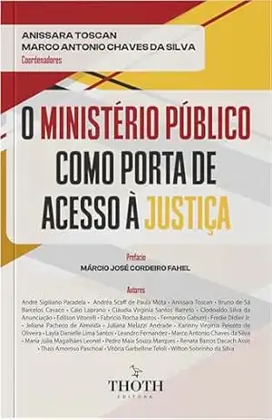 O Ministério Público como porta de acesso à justiça – Anissara Toscan O Ministério Público como porta de acesso à justiça – Anissara Toscan