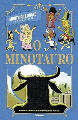 Capa do livro O Minotauro em quadrinhos - Monteiro Lobato