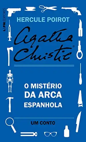 Baixar O mistério da arca espanhola: Um conto de Hercule Poirot pdf, epub, mobi, eBook