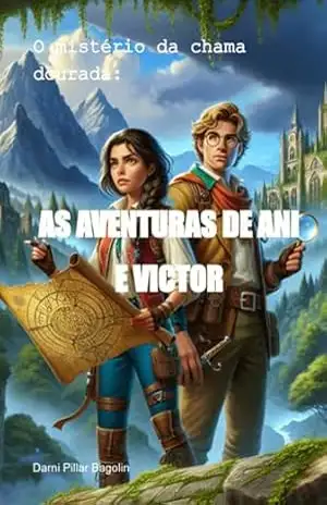 Capa do livro O Mistério Da Chama Dourada: - Darni Pillar Bagolin
