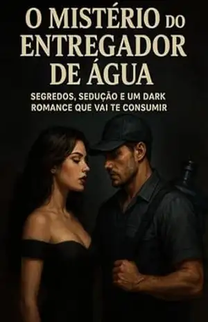 O Mistério Do Entregador De Água – Fábio Fernando Arruda De Fernandes
