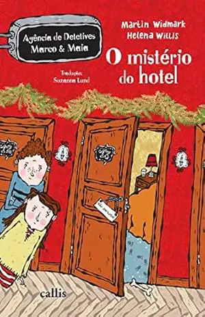 O Mistério do Hotel (Agência de Detetives Marco & Maia) – Martin Widmark