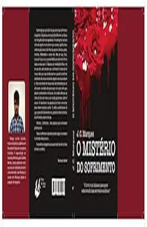 Capa do livro O Mistério do Sofrimento: ''UM BÁLSAMO PARA DIAS DIFÍCEIS E SOMBRIOS'' - Joao Marques