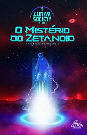 Capa do livro O Mistério do Zetanoid - Leandro Lerik Lopes