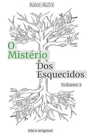 Capa do livro O Mistério Dos Esquecidos: Volume 2 - AGSV Santos