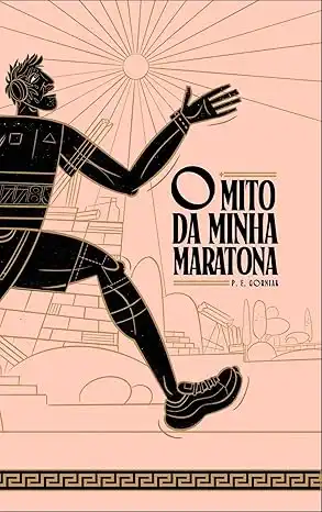 Baixar O mito da minha maratona pdf, epub, mobi, eBook