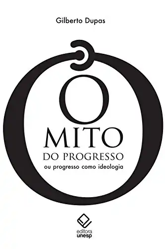 Baixar O mito do progresso – 2ª Edição pdf, epub, mobi, eBook