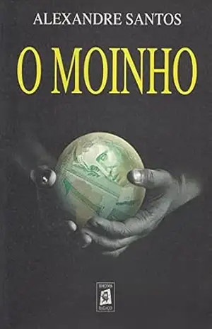 O moinho – Alexandre Santos