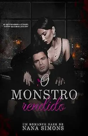 O monstro rendido (Cosa Nostra: legados de sangue Livro 3) – Nana Simons