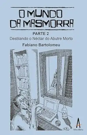 O mundo da masmorra – Fabiano Bartolomeu