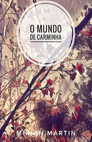 O mundo de Carminha – Mirian Martin