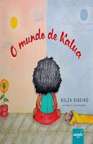 O mundo de Kalua – Nilza Ribeiro O mundo de Kalua – Nilza Ribeiro
