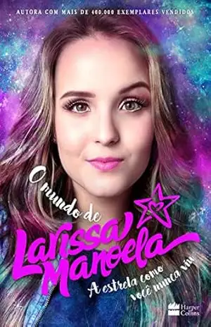 O Mundo de Larissa Manoela – Larissa Manoela