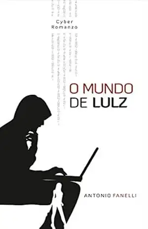 O Mundo De Lulz – Antonio Fanelli