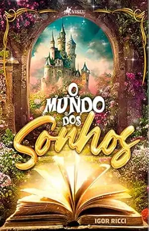 O Mundo dos Sonhos – Igor Ricci