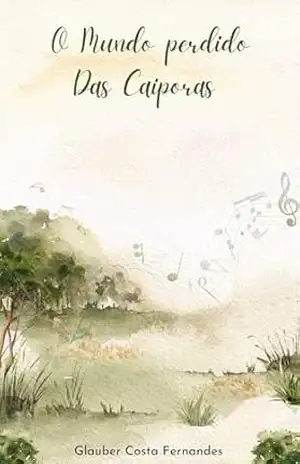 Capa do livro O mundo perdido das caiporas - Glauber Costa Fernandes