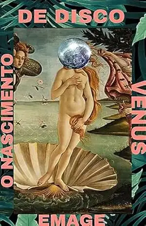 O Nascimento de Disco Vênus – Emage
