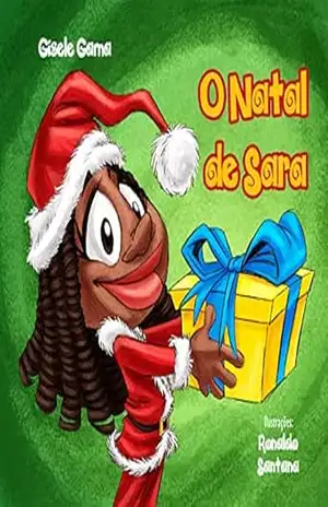 O Natal de Sara (Sara e sua turma) – Gisele Gama