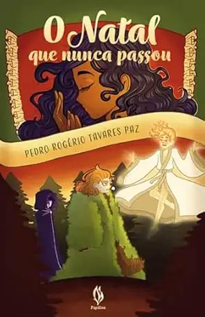 Capa do livro O natal que nunca passou - Pedro Rogério Tavares Paz
