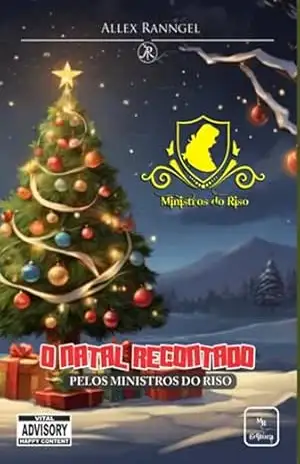 O Natal Recontado Pelos Ministros Do Riso – Allex Ranngel