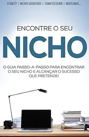 O NICHO DE MERCADO PERFEITO: Como encontrar nicho de mercado perfeito para o sucesso do seu negócio (Negócios & Empreendedorismo) – Alex Sousa