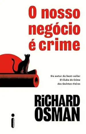 O Nosso negócio é crime – Richard Osman