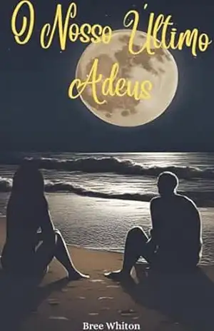 O Nosso Último Adeus – Bree Whiton