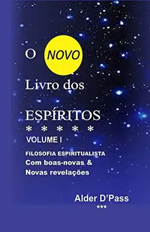 Capa do livro O Novo Livro Dos EspÍritos Volume I - Alder D´pass
