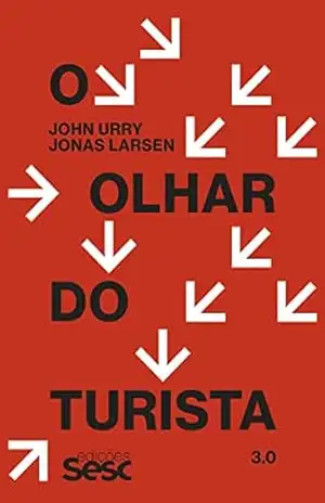 Capa do livro O olhar do turista 3.0 - John Urry