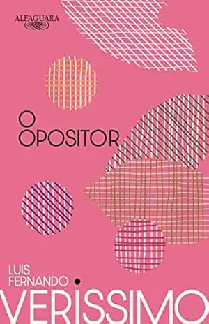 O opositor (Nova edição) – Luis Fernando Verissimo