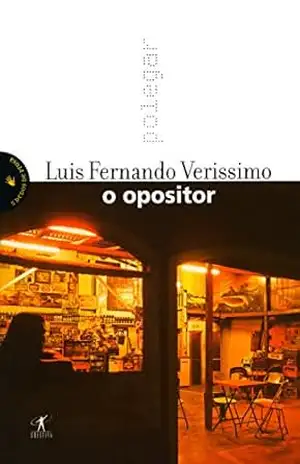 Capa do livro O opositor - Luis Fernando Verissimo