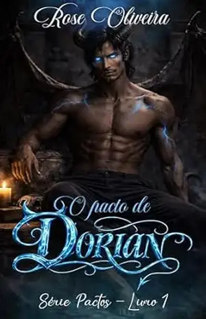 O pacto de Dorian: Livro 1 – Série pactos – Rose Oliveira