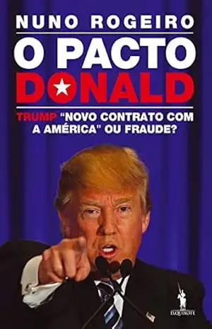 O Pacto Donald – Nuno Rogeiro