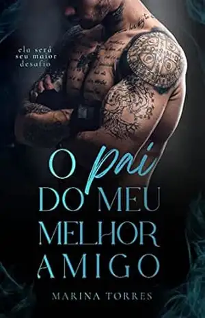 O PAI DO MEU MELHOR AMIGO – Marina Torres