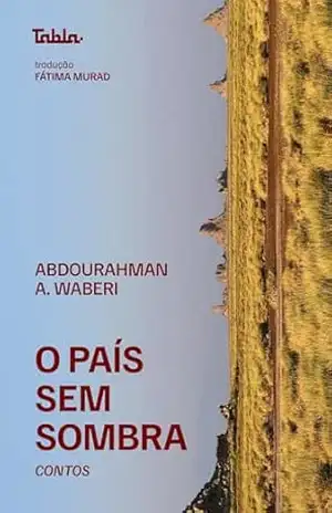 O país sem sombra – Abdourahman A. Waberi