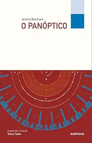 O panóptico – Jeremy Bentham