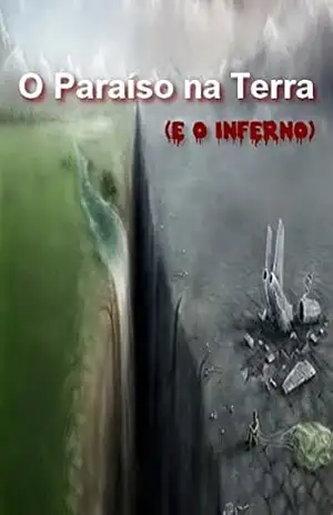 Capa do livro O Paraíso na Terra (e o Inferno) - ADRIANA M G K FERREIRA
